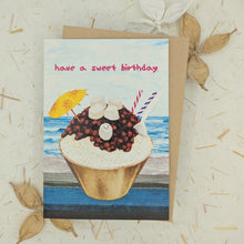 Load image into Gallery viewer, Have A Sweet Birthday - Greeting Card