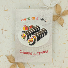 Load image into Gallery viewer, You&#39;re On A Roll - Greeting Card