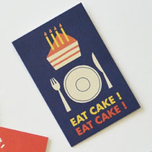 Load image into Gallery viewer, Eat Cake! - Greeting Card