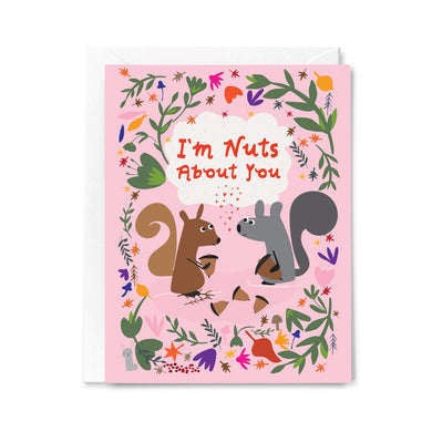 Nuts About You - Greeting Card