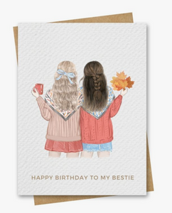 Bestie - Birthday Greeting Card