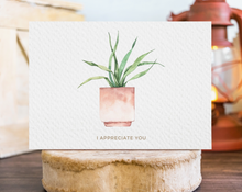 Load image into Gallery viewer, I Appreciate You - Thank You Greeting Card
