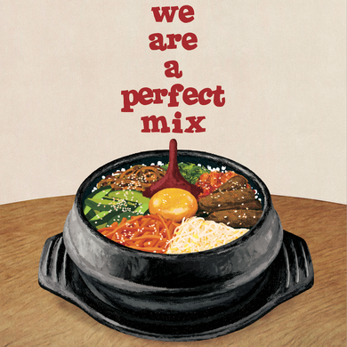 We Are A Perfect Mix - Greeting Card