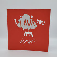 Load image into Gallery viewer, I Lava You - Pop Up