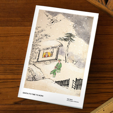 Santa! It's Time To Work - Greeting Card