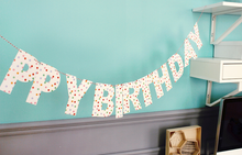 Load image into Gallery viewer, Polka Dot Happy Birthday Garland