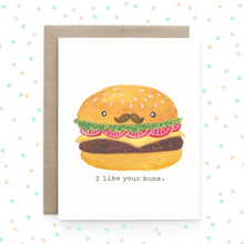 Load image into Gallery viewer, I Like Your Buns - Greeting Card