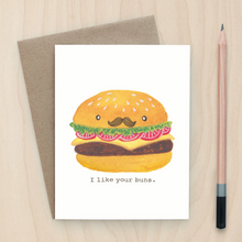 Load image into Gallery viewer, I Like Your Buns - Greeting Card