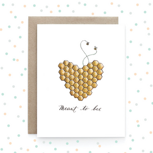 Meant to Bee - Greeting Card