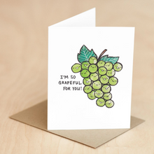Load image into Gallery viewer, Grapeful For You - Greeting Card