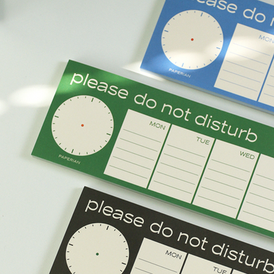 Do Not Disturb - Weekly Note Pad