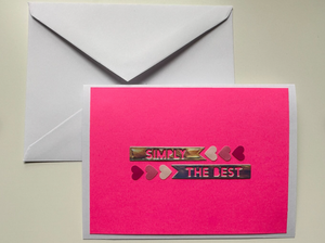 Simply The Best - Greeting Card