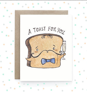 Toast For You - Greeting Card