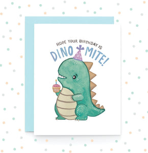 Dinomite Birthday - Greeting Card