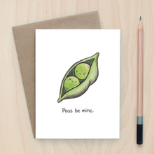 Load image into Gallery viewer, Peas Be Mine - Greeting Card